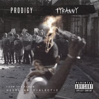Prodigy - Tyranny