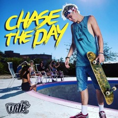 Sammy Wilk - Chase The Day