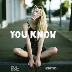 You Know You Like It (Dubdogz & Woo2Tech Remix)