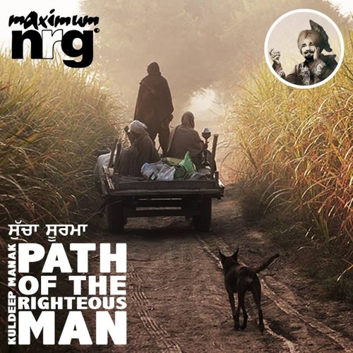 Kuldeep Manak (Sucha Soorma - Path Of The Righteous Man)