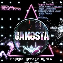 R3ckzet & Rokka Animal - Gangsta (Psycho Attack REMIX) [CLICK COMPRAR PARA FREE DOWNLOAD]