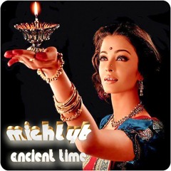 MightyB - Ancient Time (Original Mix)