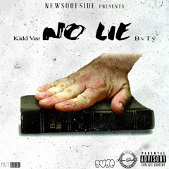 KiddVee - No Lie(Feat. BVTy).mp3