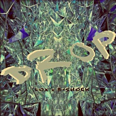 D R O P- LOX ft. B-Shock (@LOXtheJOSH)