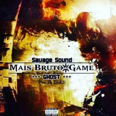 MAIS BRUTO DO GAME - GHOST