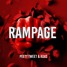 Rampage *supported by MAKJ*