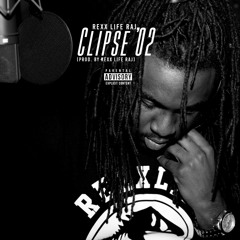 Clipse '02 [Prod. By Rexx Life Raj]