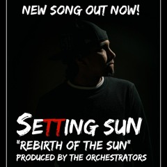 Rebirth Of The Sun (Produced By: The Orchestrators)