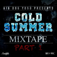Big Dog Yogo - Cold Summer (Throwback Mixtape) 2009