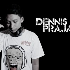 MIXTAPE BREAKBEAT DJ DENNIS PRAJA 2016