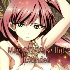 Magi OST - Valse 'Hot' *Extended!*