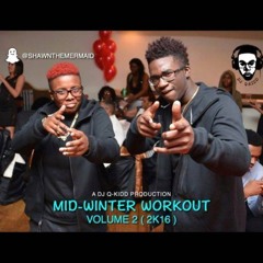 " Mid - Winter Workout 2k16 " Vol.2 ~ Snap: @ShawnTheMermaid