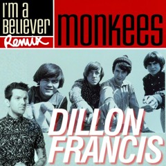 The Monkees - I'm A Believer(Dillon Francis Remix)