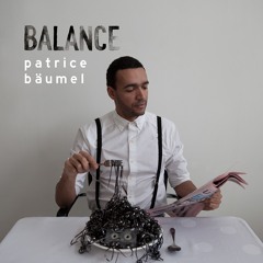 Balance Presents Patrice Bäumel (Preview edit)