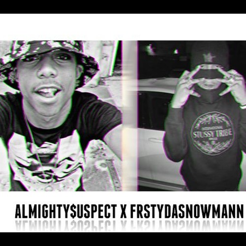 AlmightySuspect ft. FRosTYdaSnowMann - Up