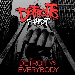 Detroit Vs. Everybody