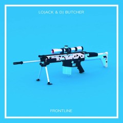 LOJACK & Dj Butcher - Frontline