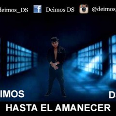 DEIMOS DS - HASTA EL AMANECER (AUDIO COVER)