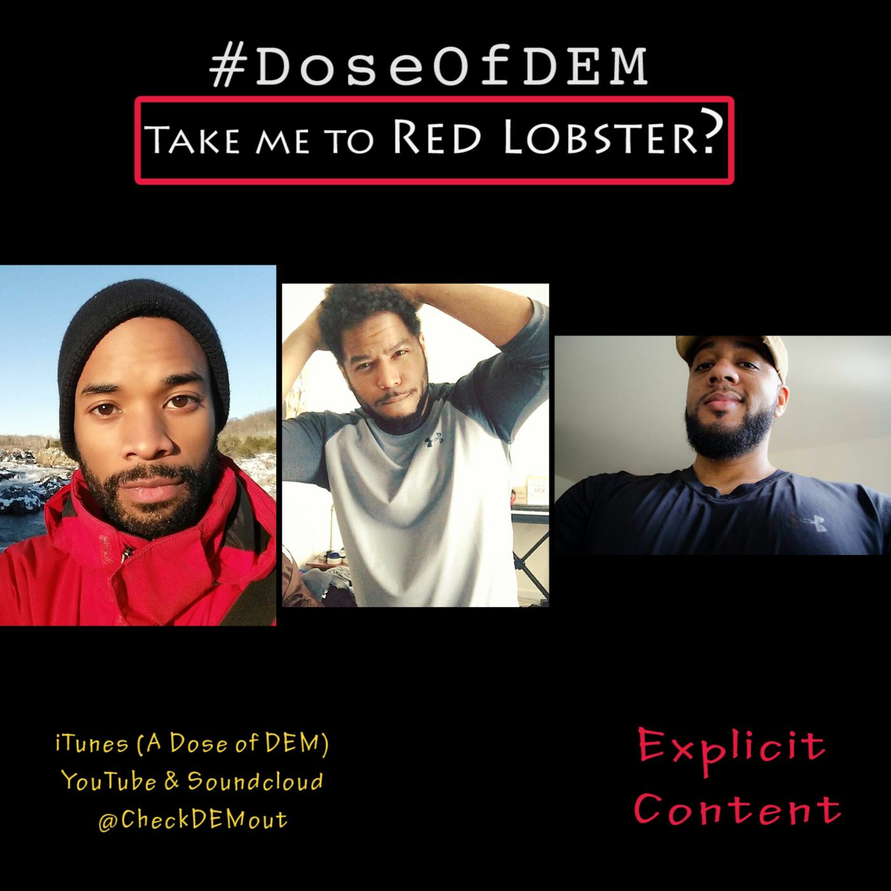 A Dose of DEM: "Take Me to Red Lobster?" episode artwork