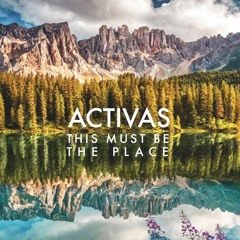 ACTIVAS | This Must Be The Place