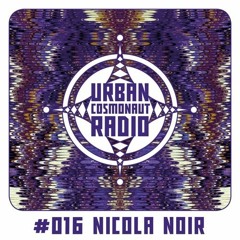Nicola Noir - UCR #016 (excerpt)