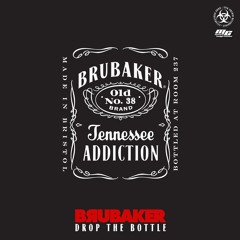 Brubaker: Drop The Bottle
