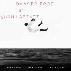 A$AP Ferg x New Level x 30KillaBeatz Type Beat " Danger " | @30KillaBeatz 2016  FREE DOWNLOAD!
