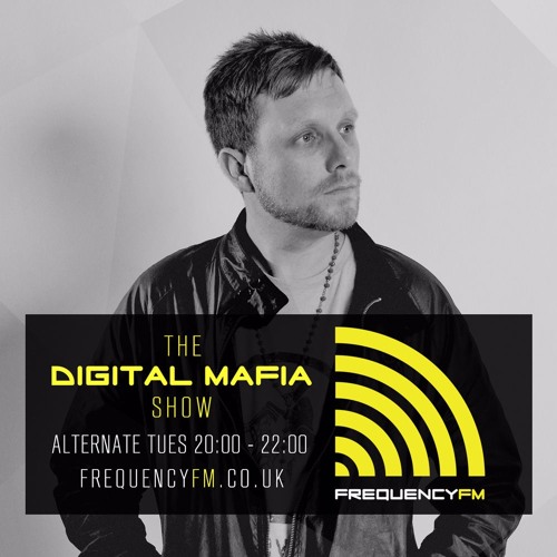 Frequency FM - The Digital Mafia Show 007 (Audio Hedz Guest Mix)
