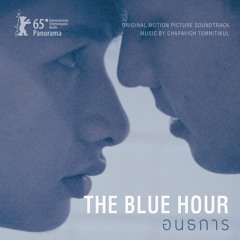 The Blue Hour - Onthakan - Soundtrack (Preview)