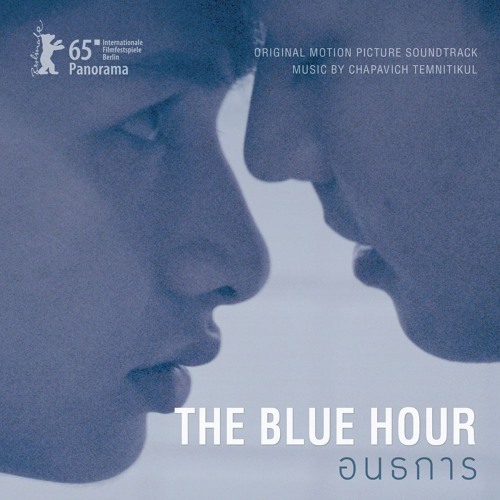 The Blue Hour - Onthakan - Soundtrack (Preview)