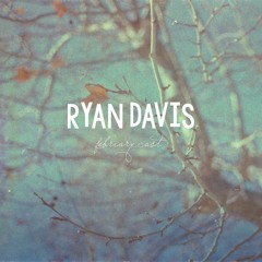 Ryan Davis - 16CAST