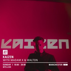 NTS MCR: Kaizen W. Madam X & Walton - 14th February 2016