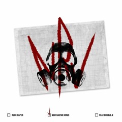 Rude Paper - New Rasta Virus (feat. Double K)