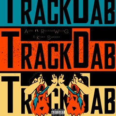 Adzee - TrackDab Ft. Willie G & Korey Swagger