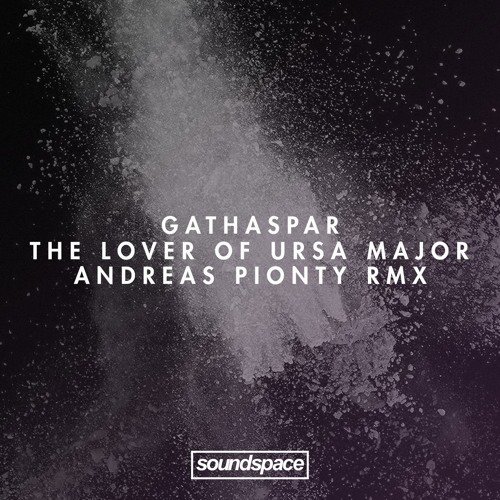 PREMIERE: Gathaspar - The Lover Of Ursa Major (Andreas Pionty Remix) (Made of Concrete)