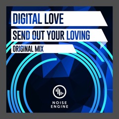 Digital Love - Send Out Your Loving