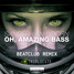 Oh, Amazing Bass (Beatclub Remix)