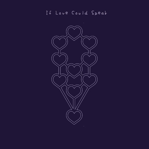 If Love Could Speak | The Album
