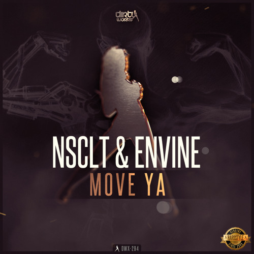NSCLT & Envine - Move Ya