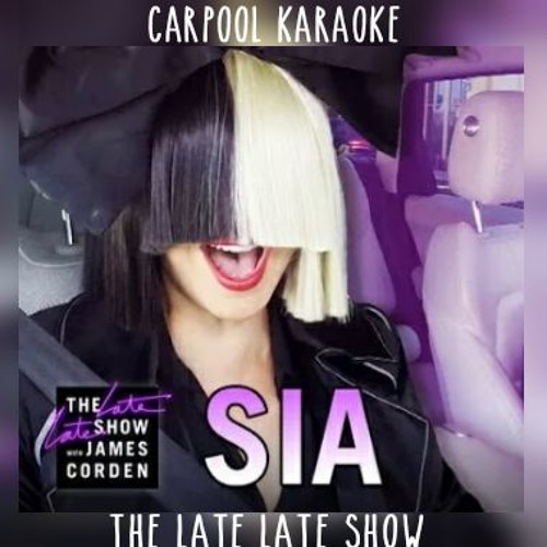 Stream SIA IS ACTING | Listen to Carpool Karaoke with James Corden playlist  online for free on SoundCloud