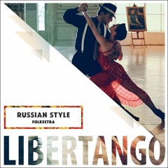 32. Libertango by Russian Style Folkestra