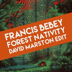 Francis Bebey - Forest Nativity (David Marston Edit) [Preview]