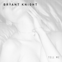 Tell Me