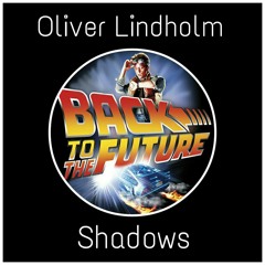 Oliver Lindholm - Shadows {FREE DOWNLOAD}