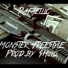 Rafaellic - Monster(Prod. by $hulo)