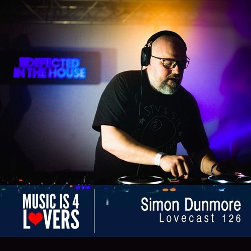 Lovecast Episode 126 - Simon Dunmore [Musicis4Lovers.com]