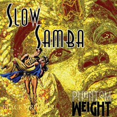 Slow Samba