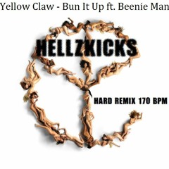 Yellow Claw-Bun It Up Ft. Beenie Man(HELLZKICKS HardRemix)