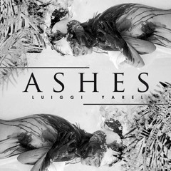 ''Ashes" (Prod: by Gaby Mrls, James Frost & SR Studio)