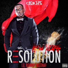 Lil Ronny MothaF - New Year's Resolution (Explicit)